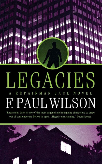 Legacies, F Paul Wilson - Paperback - 9780765390400