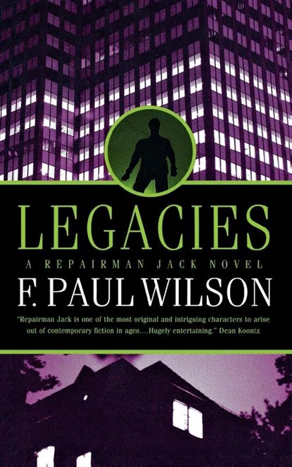 Legacies, F Paul Wilson - Paperback - 9780765390400