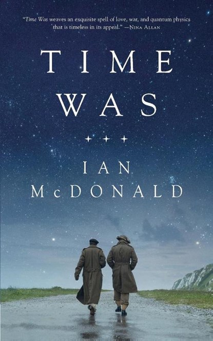 Time Was, Ian McDonald - Paperback - 9780765391469