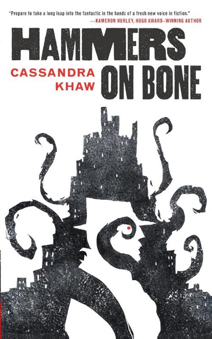 Hammers on Bone, Cassandra Khaw - Paperback - 9780765392718