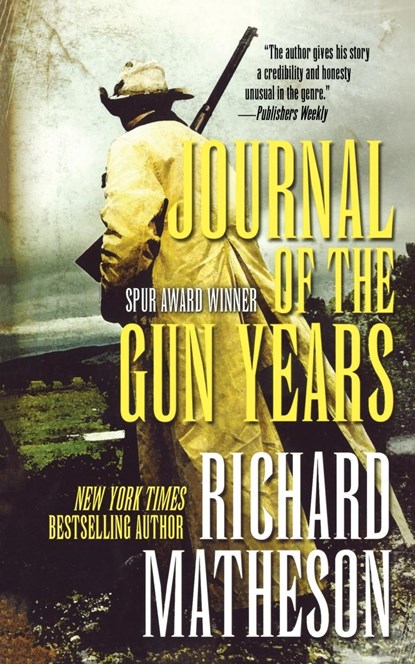 JOURNAL OF THE GUN YEARS, Richard Matheson - Paperback - 9780765393685