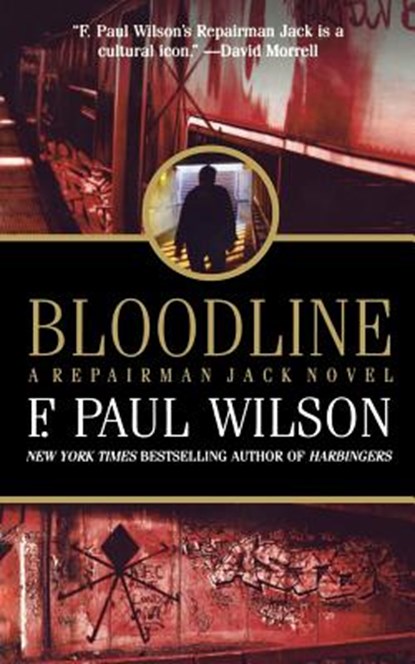 BLOODLINE, F. Paul Wilson - Paperback - 9780765393975