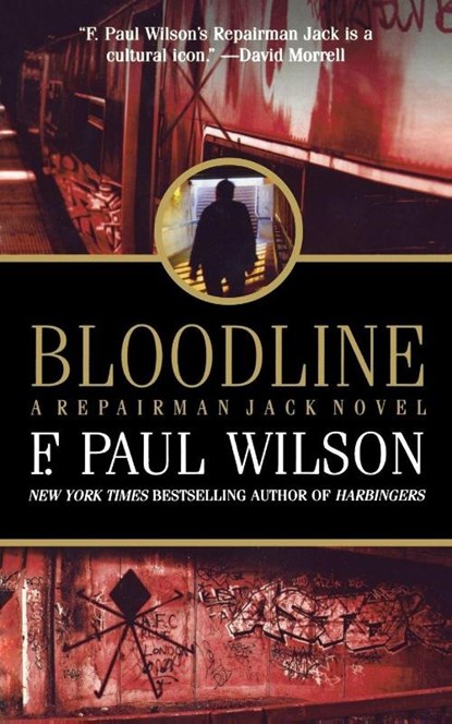 BLOODLINE, F. Paul Wilson - Paperback - 9780765393975