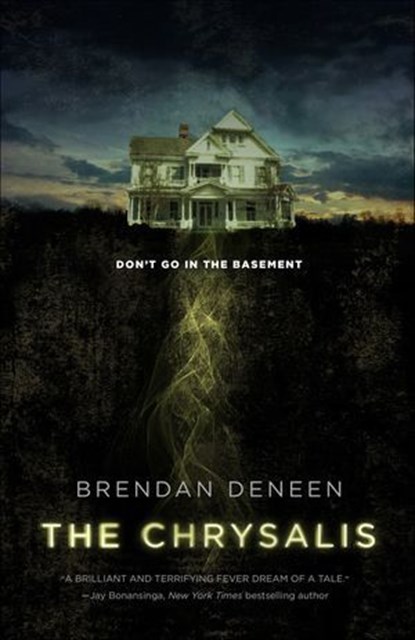The Chrysalis, Brendan Deneen - Ebook - 9780765395566