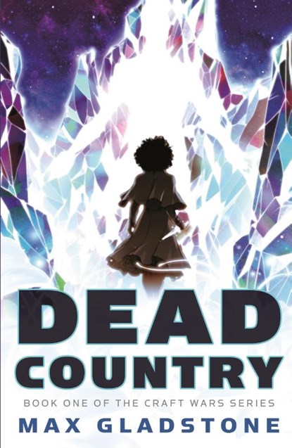 Dead Country, Max Gladstone - Paperback - 9780765395917