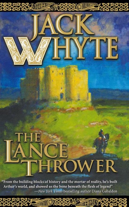 THE LANCE THROWER, Jack Whyte - Paperback - 9780765396570