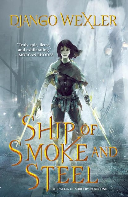 Ship of Smoke and Steel, Django Wexler - Paperback - 9780765397256