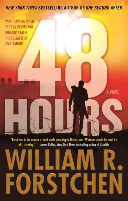 48 Hours, William R. Forstchen - Paperback - 9780765397928
