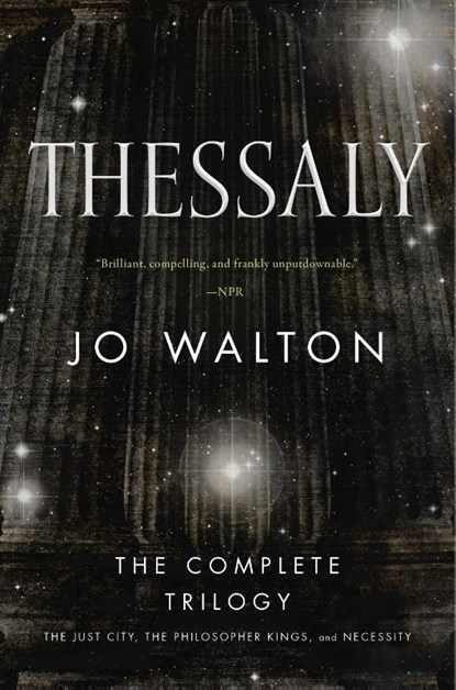 Thessaly, Jo Walton - Paperback - 9780765399007
