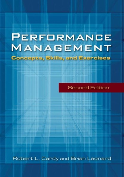 Performance Management:, Robert Cardy ; Brian Leonard - Paperback - 9780765626585