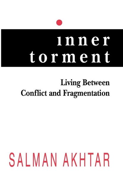 Inner Torment, Salman Akhtar - Gebonden - 9780765701596