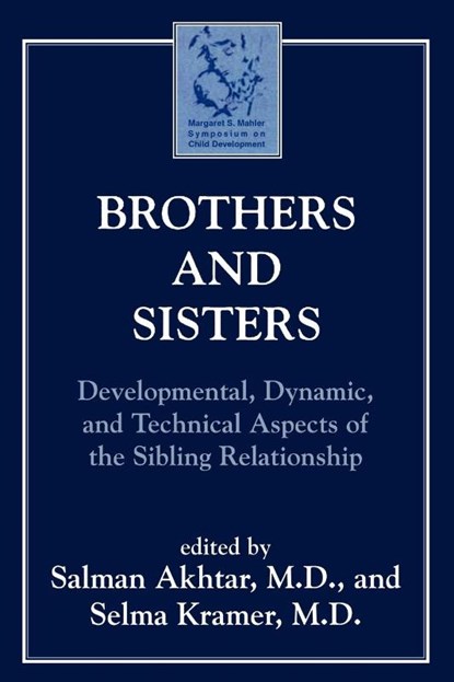 Brothers and Sisters, Salman Akhtar ; Selma Kramer - Paperback - 9780765702036