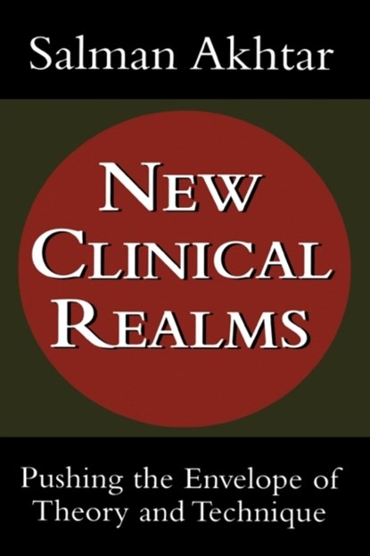 New Clinical Realms, SALMAN,  MD Akhtar - Gebonden - 9780765703354