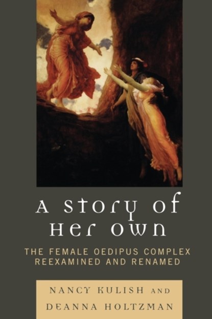 A Story of Her Own, Nancy Kulish ; Deanna Holtzman - Paperback - 9780765705655