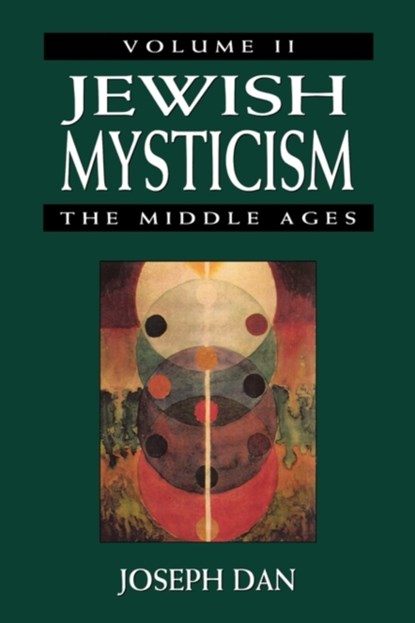 Jewish Mysticism, Joseph Dan - Gebonden - 9780765760081