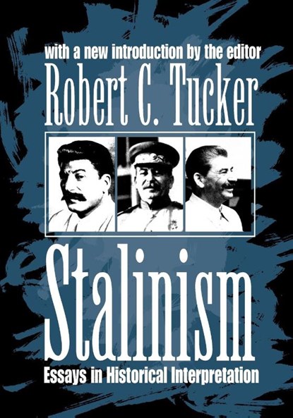 Stalinism, Robert C. Tucker - Paperback - 9780765804839
