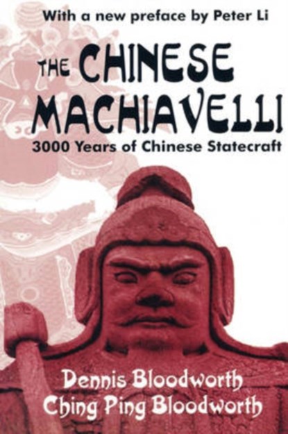 The Chinese Machiavelli, Vern (University of Southern California Edward R. Roybal Institute of Aging) Bengtson - Paperback - 9780765805683