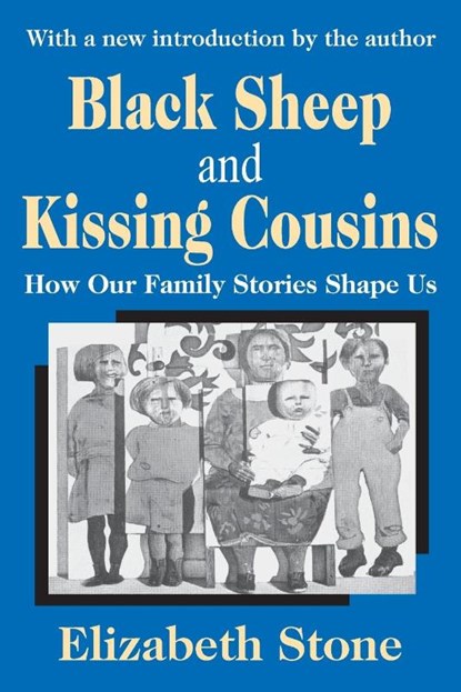Black Sheep and Kissing Cousins, Elizabeth Stone - Paperback - 9780765805881
