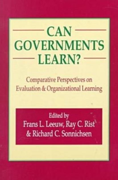 Can Governments Learn?, Frans L. Leeuw ; Ray C. Rist ; Richard C. Sonnichsen - Paperback - 9780765806581
