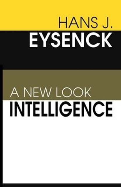 Intelligence, Hans Eysenck - Paperback - 9780765807076