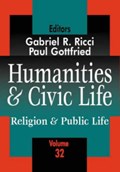 Humanities and Civic Life | Paul Edward Gottfried | 
