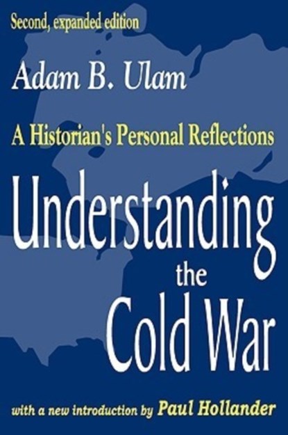 Understanding the Cold War, Adam B. Ulam - Paperback - 9780765808851