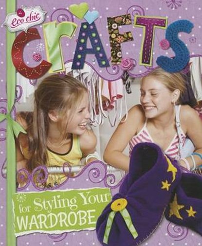 Crafts for Styling Your Wardrobe, BLAKE,  Susannah - Gebonden - 9780766043169