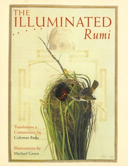 The Illuminated Rumi, Jalal Al-Din Rumi - Paperback - 9780767900027