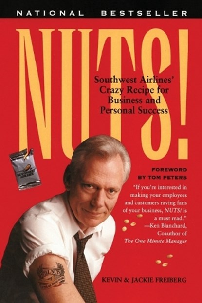 NUTS, Kevin Freiberg ; Jackie Freiberg - Paperback - 9780767901840