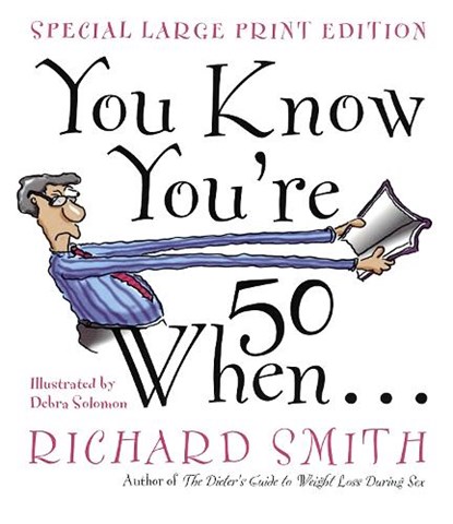 You Know You're 50 When..., Richard Smith - Paperback - 9780767902106