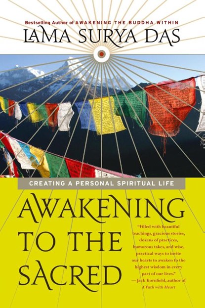 Awakening to the Sacred, Lama Surya Das - Paperback - 9780767902755