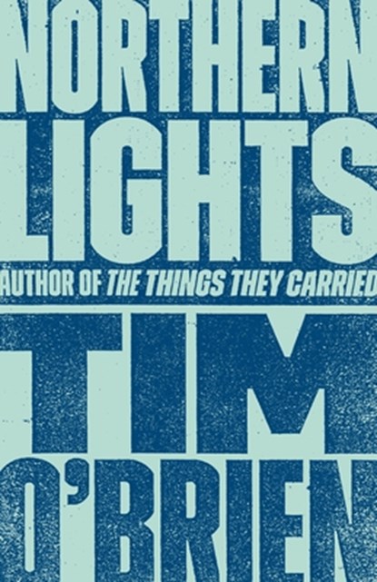 Northern Lights, Tim O'Brien - Paperback - 9780767904414