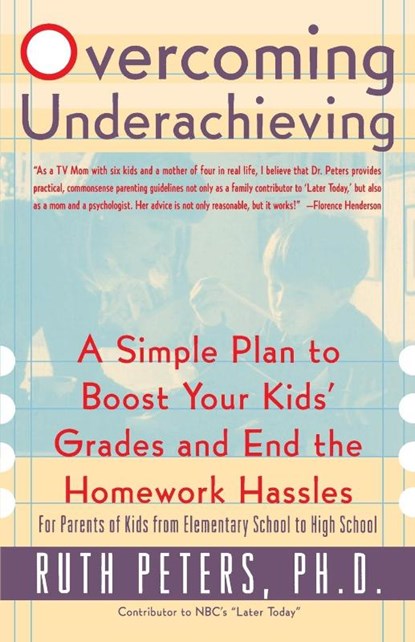 Overcoming Underachieving, Ruth Peters - Paperback - 9780767904582
