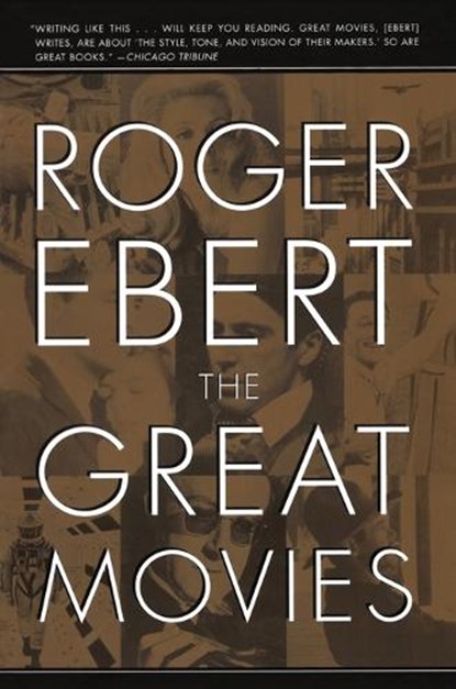 The Great Movies, Roger Ebert - Paperback - 9780767910385