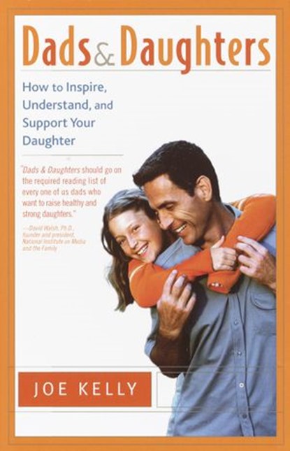 Dads and Daughters, Joe Kelly - Ebook - 9780767911221