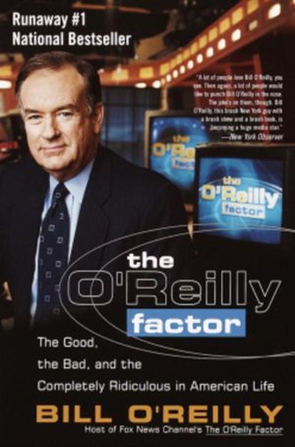 The O'Reilly Factor, Bill O'Reilly - Ebook - 9780767911429