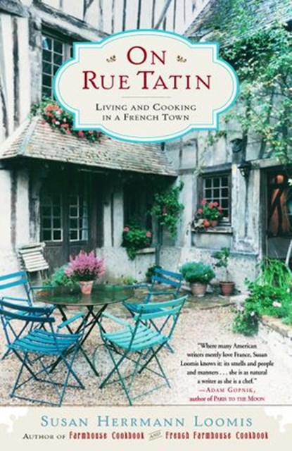 On Rue Tatin, Susan Herrmann Loomis - Ebook - 9780767911443