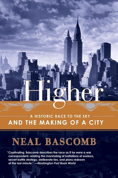 Higher, Neal Bascomb - Paperback - 9780767912686
