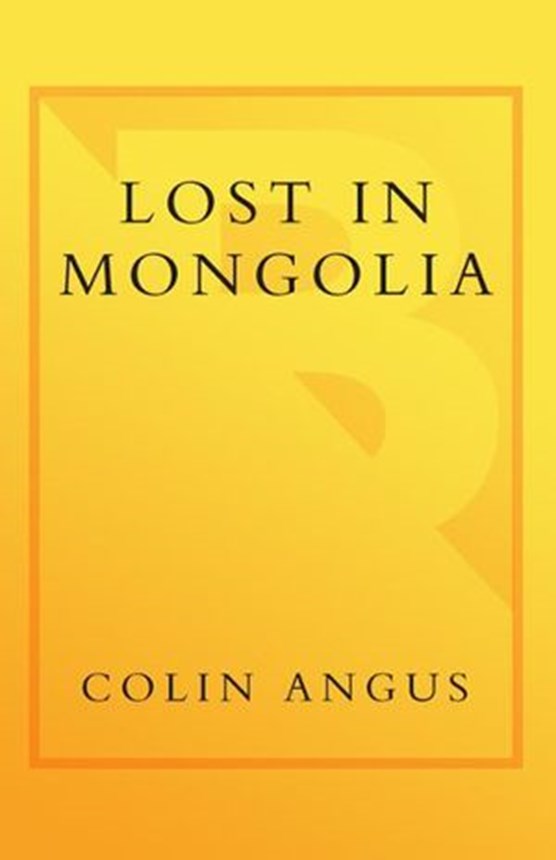Lost in Mongolia