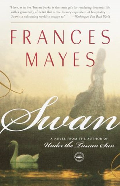 Swan, Frances Mayes - Ebook - 9780767913935
