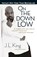On the Down Low, J. L. King ; Karen Hunter - Paperback - 9780767913997