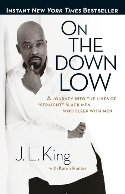 On the Down Low, J. L. King ; Karen Hunter - Paperback - 9780767913997