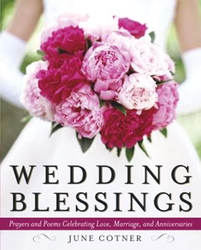 Wedding Blessings, June Cotner - Ebook - 9780767914611