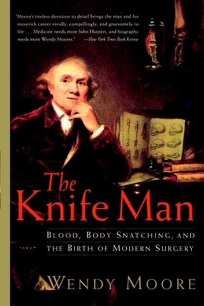 KNIFE MAN, Wendy Moore - Paperback - 9780767916530