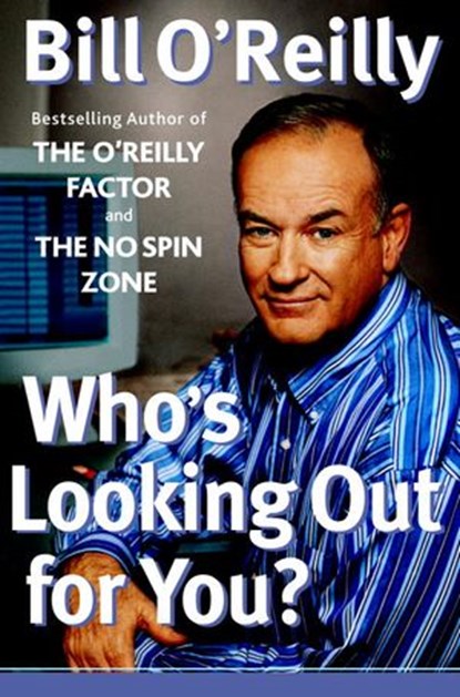 Who's Looking Out for You?, Bill O'Reilly - Ebook - 9780767917124