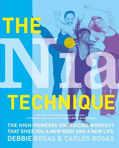Nia Technique, Debbie Rosas ; Carlos Rosas - Paperback - 9780767917308
