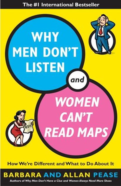 Why Men Don't Listen and Women Can't Read Maps, Allan Pease ; Barbara Pease - Ebook - 9780767918176