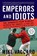 Emperors and Idiots, Mike Vaccaro - Paperback - 9780767919104
