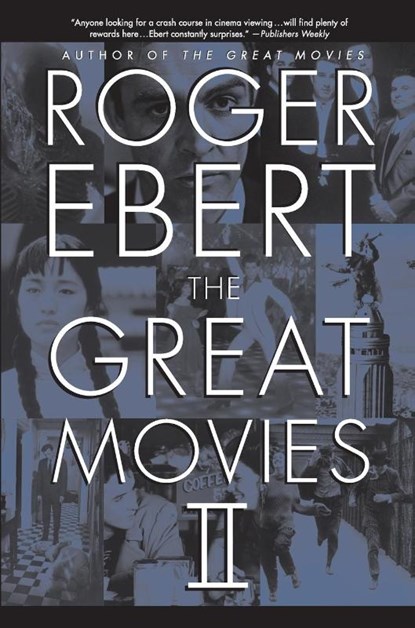The Great Movies II, Roger Ebert - Paperback - 9780767919869