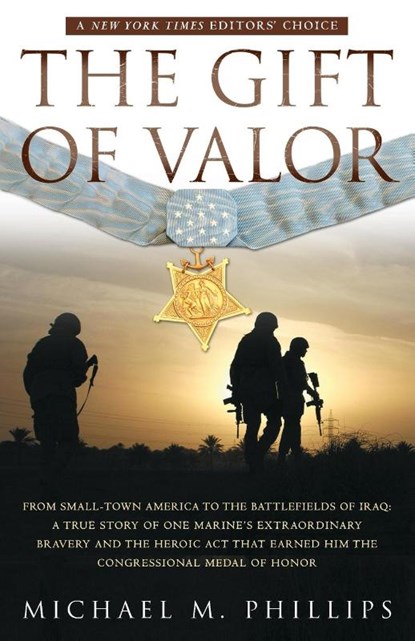The Gift of Valor, Michael M. Phillips - Paperback - 9780767920384